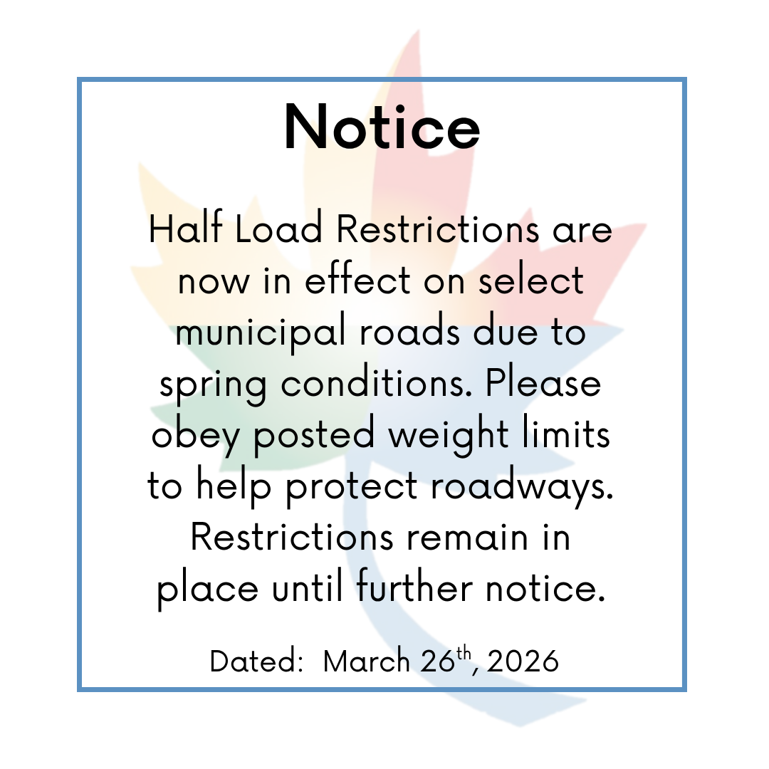 NOTICE: HALF LOAD RESTRICTIONS IN EFFECT